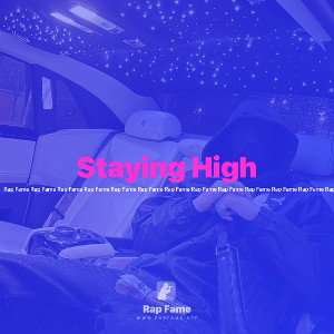 Staying High (Slowed + Reverb)