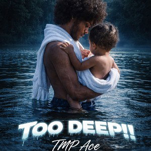 TMP Ace - TOO DEEP!!