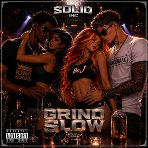 Grind Slow Ft King Moosie and Trademaak