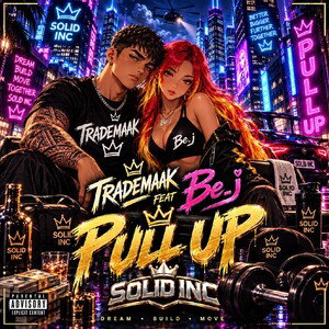 Pull Up feat Trademaak 