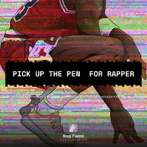 pick up the pen  for rapper 