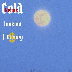 Cold (feat. Lookout)