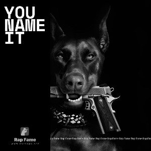 you name it 