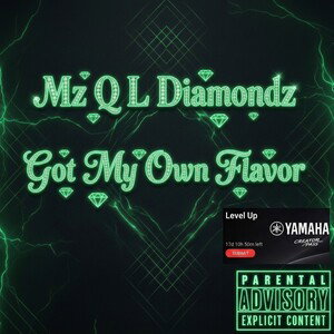 got my own flavor 
