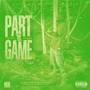 Part of The Game (Off da Lean)