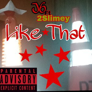 Like That Ft 2Slimey 