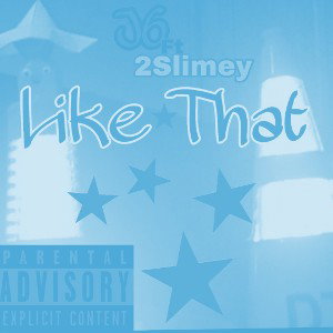 Like That Ft 2Slimey  (Nightcore)