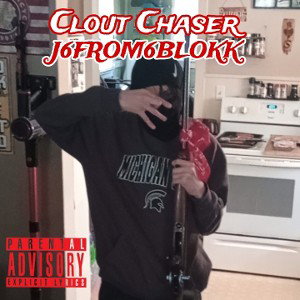 CLOUT CHASER