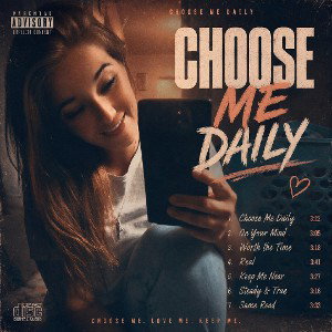 Choose Me Daily 