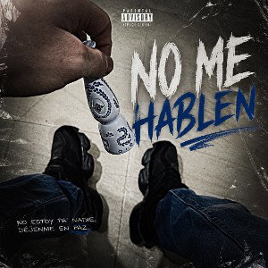No Me Hablen 