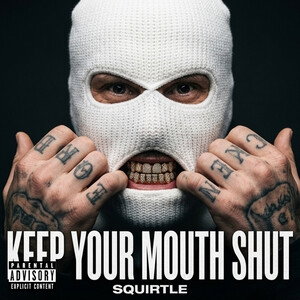 keep your mouth shut