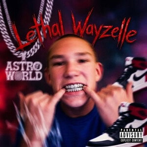 Lethal Wayzelle