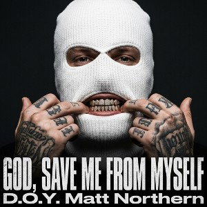 God, Save Me From Myself 