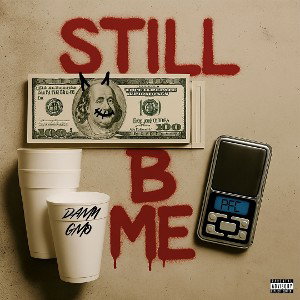 DaMnGMO - Still B Me 
