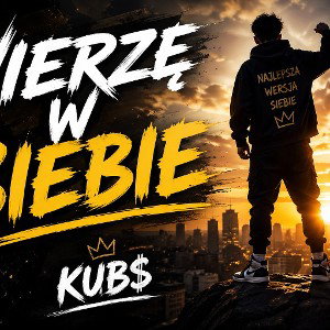 Wierzę w siebie 