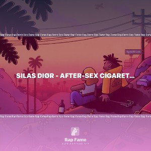 Silas DiøR - After-Sex cigarette 🚬