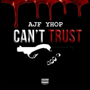 CAN’T TRUST