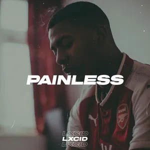 Painless (13:22:28)