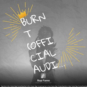Burnt (Official Audio)