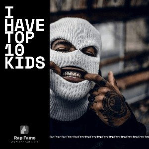 I have top 10 kids