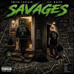 Savages featuring Swish Laflair 