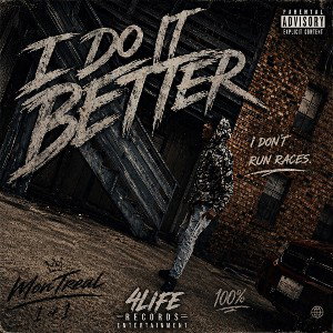 I do it better