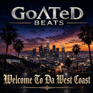 Welcome To Da West Coast