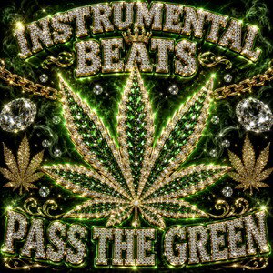 Pass The Green (Stoner Instrumental)