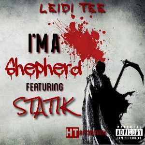 🔸IM A SHEPHERD FT STATIK