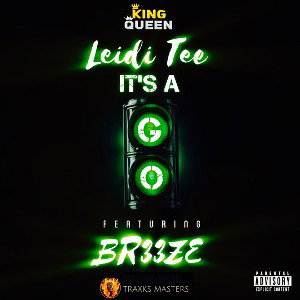 🔸ITS A GO FT BR33ZE