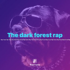 The dark forest rap