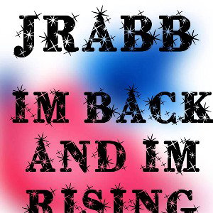 I'm back and I'm rising up all the haters that talk tough I'm call there bluff