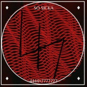 SO SICKA PROD4444x7777777