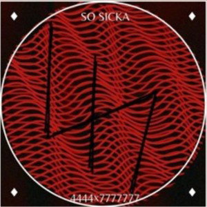 SO SICKA PROD4444x7777777