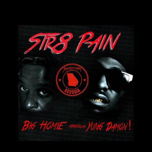 Straight Pain_Big Homie_Ft_YD!