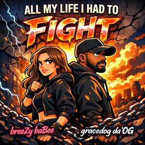 all my life I had to fight 