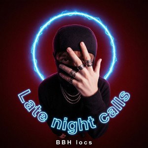 Late night calls