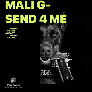 Mali G- Send 4 Me 🔥👎🏾💔