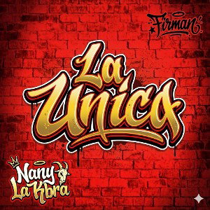 La Unica ( Nany La Kbra ~ Friman ) 