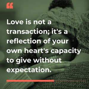 Love Is Not A Transaction 