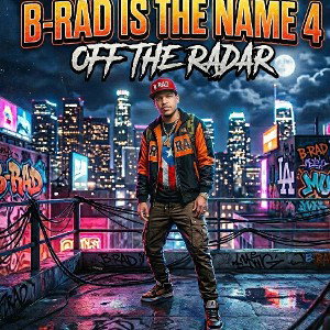 B-RAD IS THE NAME 4