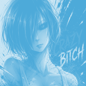 Crazy Bitch (Nightcore)