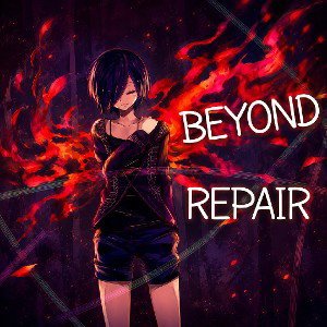 Beyond Repair