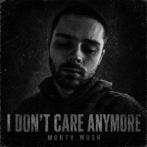I Don't Care Anymore