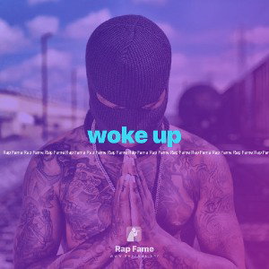 woke up