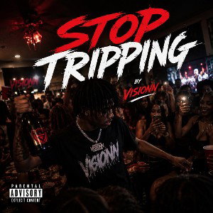 Stop Trippin