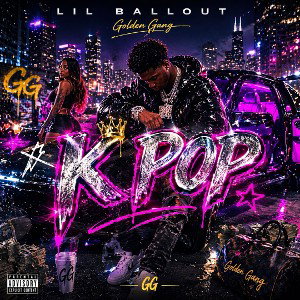 Lil Ballout - K POP (Official Audio) 