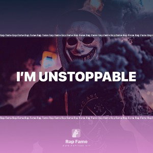 I’m unstoppable 