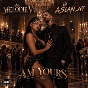 Melodie V FT Aslan_47-am yours 