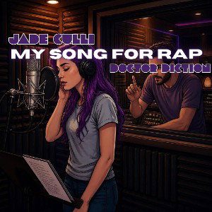 Song For Rap - Diction FT Jade Culli